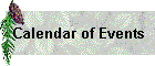 Calendar of Events
